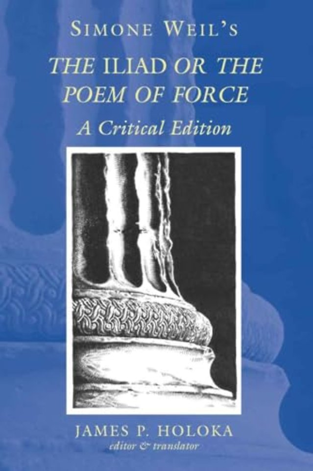 Simone Weil's the Iliad or the Poem of Force