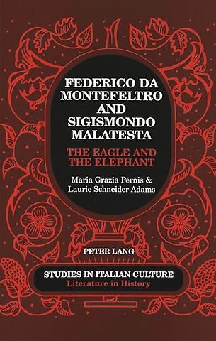 Federico Da Montefeltro and Sigismondo Malatesta