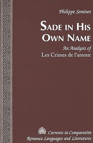 Sade in His Own Name