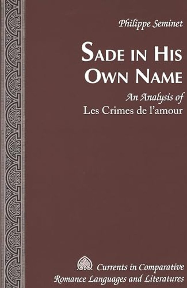 Sade in His Own Name