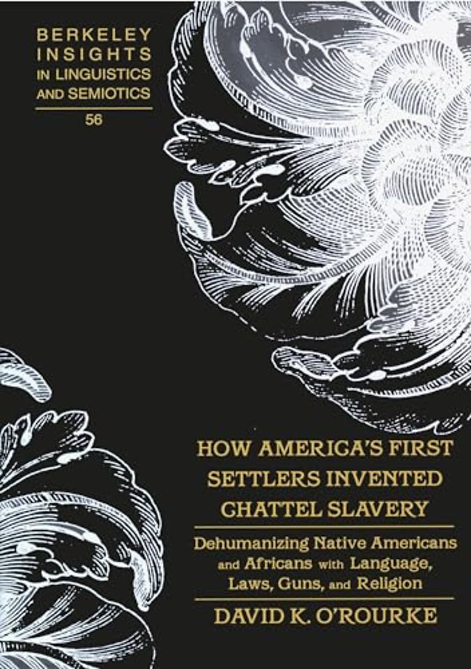 How America's First Settlers Invented Chattel Slavery