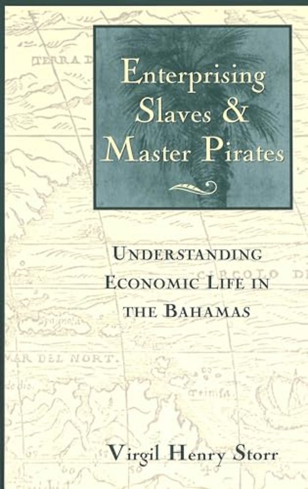 Enterprising Slaves and Master Pirates