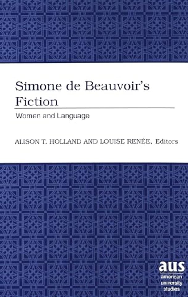 Simone De Beauvoir's Fiction