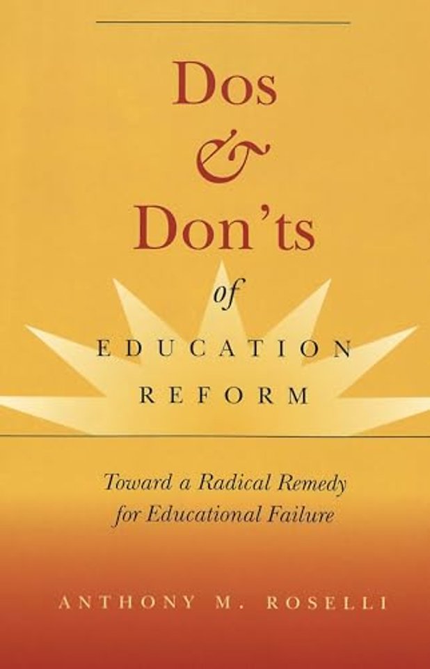 Dos & Don'ts of Education Reform