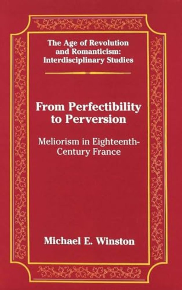 From Perfectibility to Perversion
