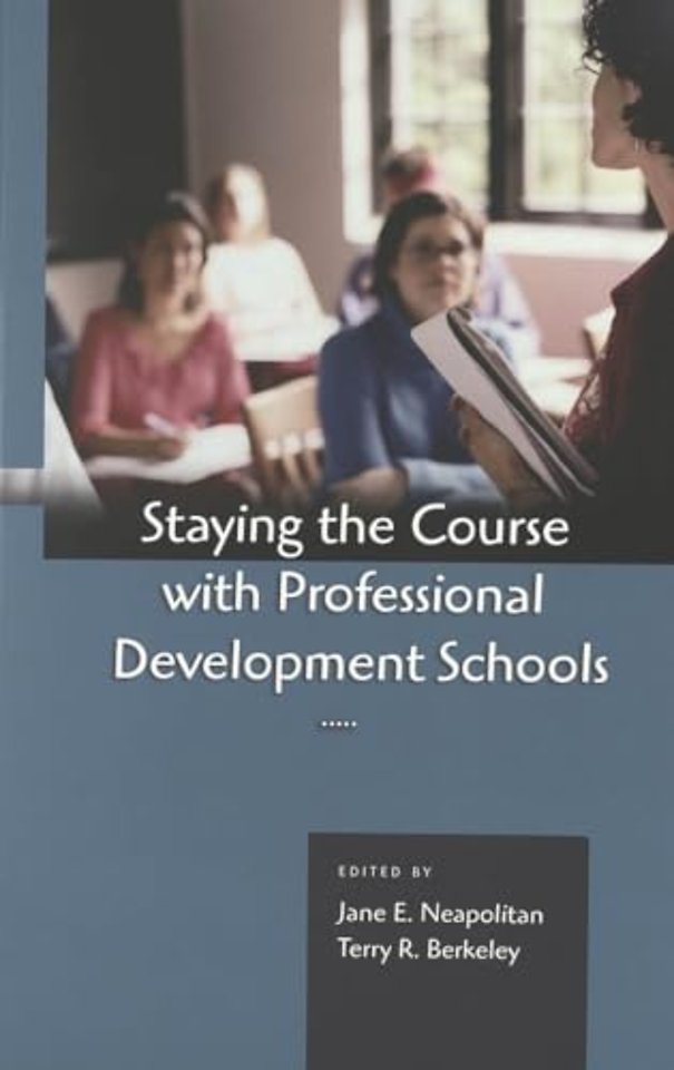Staying the Course with Professional Development Schools