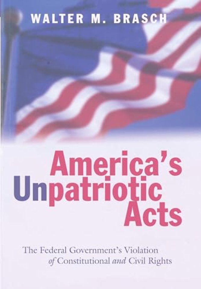 America's Unpatriotic Acts