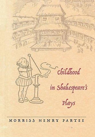 Childhood in Shakespeare's Plays