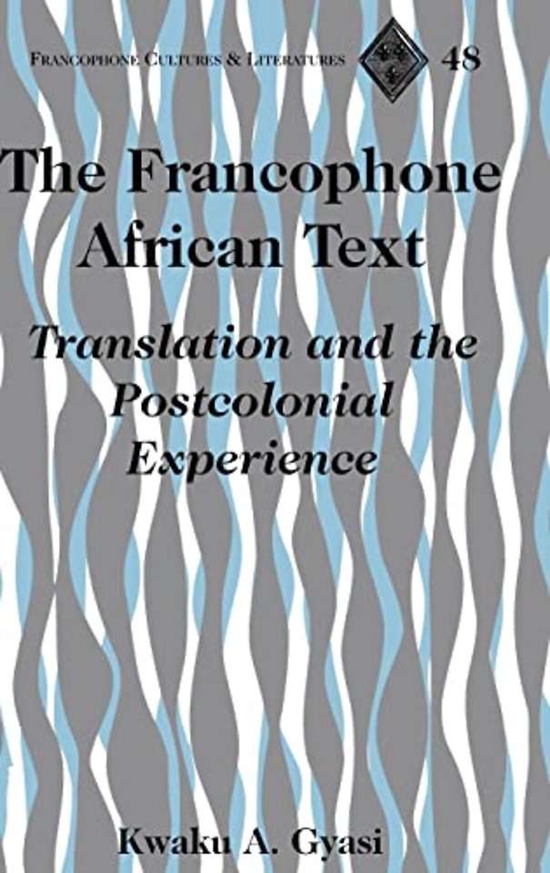 The Francophone African Text