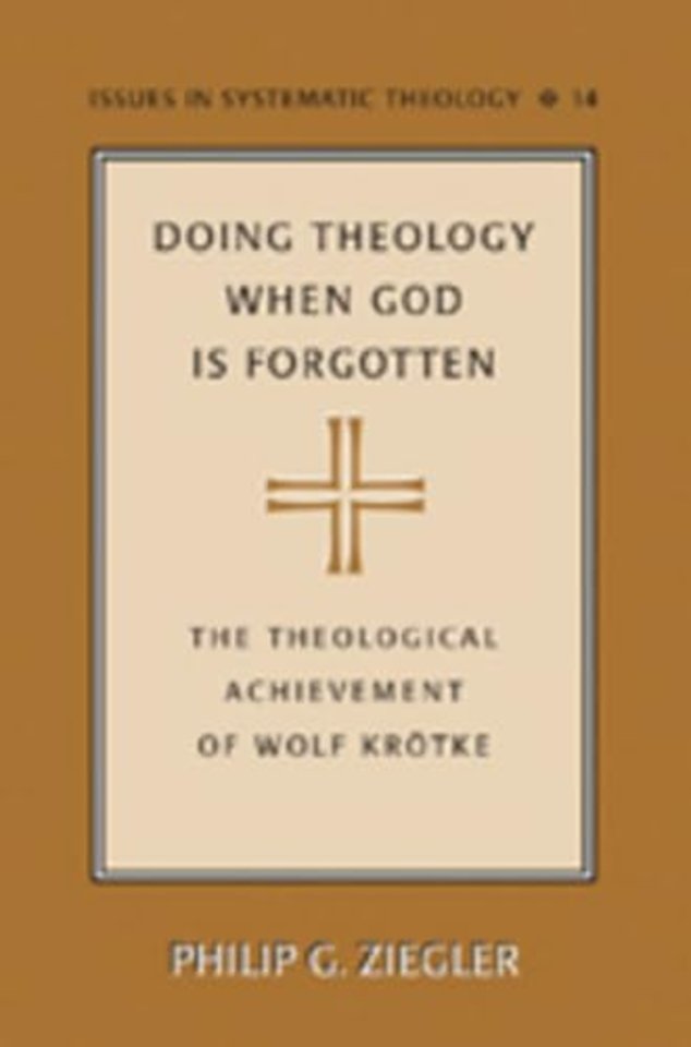 Doing Theology When God is Forgotten