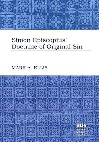 Simon Episcopius' Doctrine of Original Sin