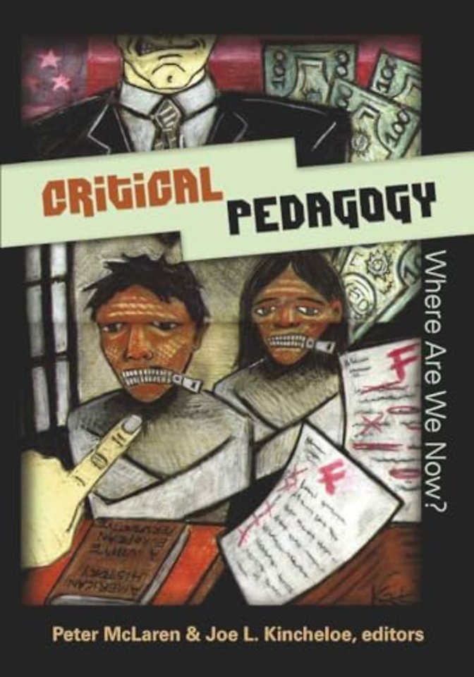Critical Pedagogy: Where are We Now?