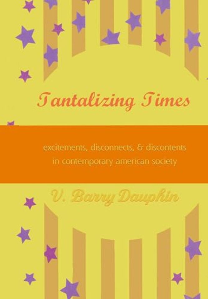 Tantalizing Times
