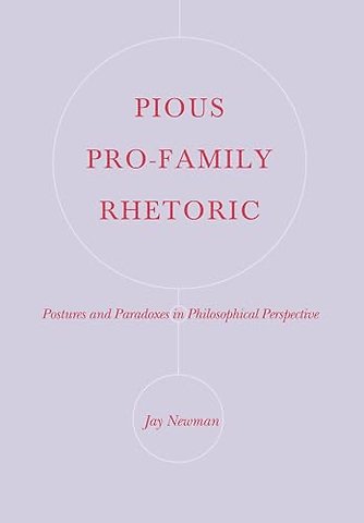 Pious Pro-family Rhetoric