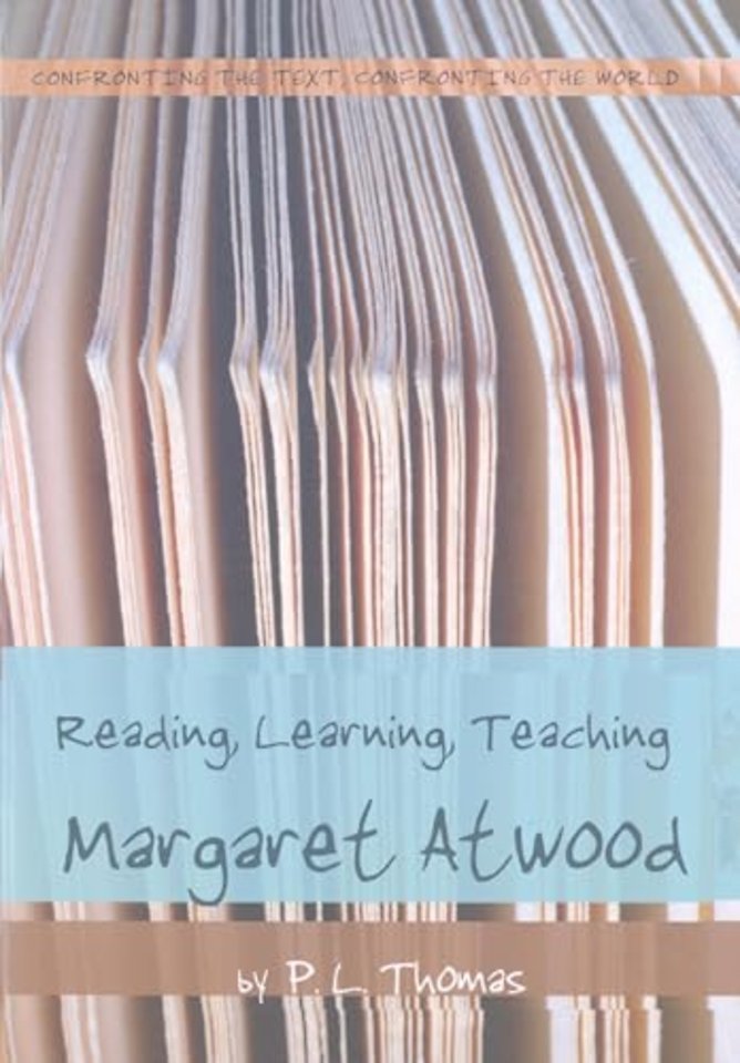 Reading, Learning, Teaching Margaret Atwood