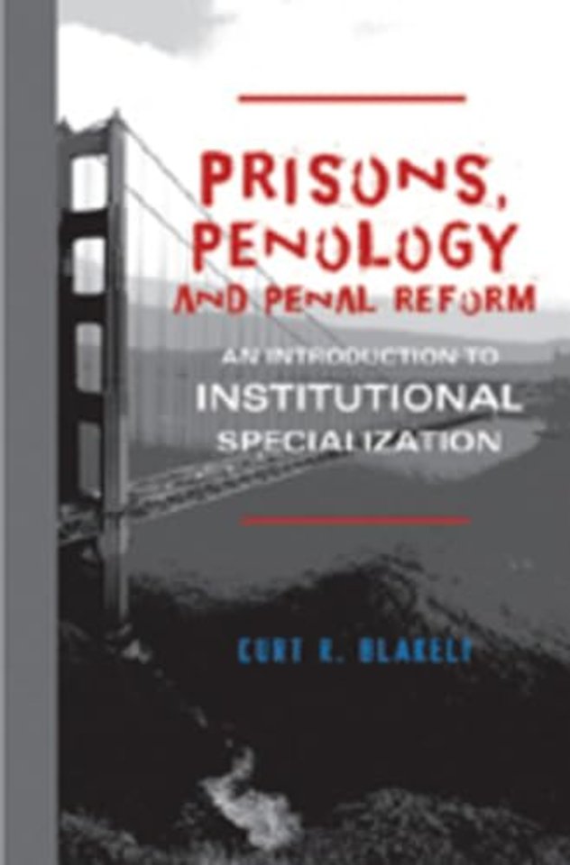 Prisons, Penology and Penal Reform