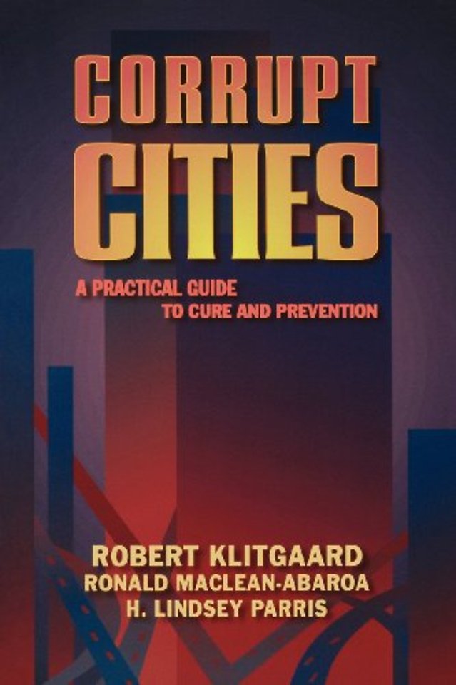 Corrupt Cities – A Practical Guide to Cure and Prevention
