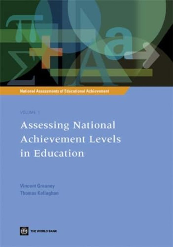 National Assessments of Educational Achievement – Assessing National Achievement Levels in Education