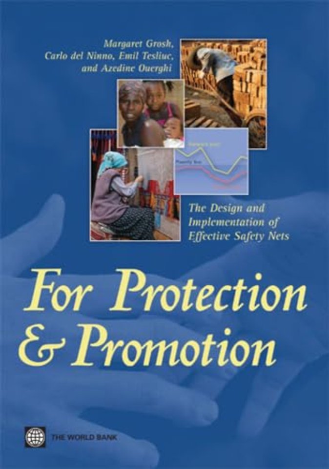For Protection and Promotion – The Design and Implementation of Effective Safety Nets
