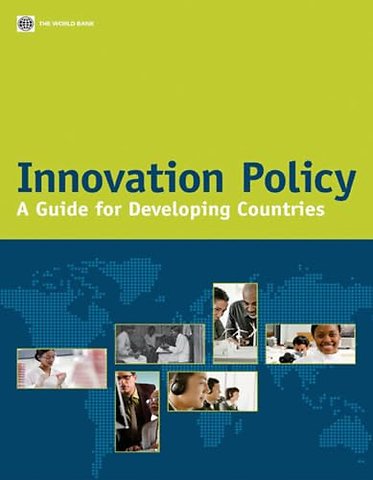 Innovation Policy – A Guide for Developing Countries