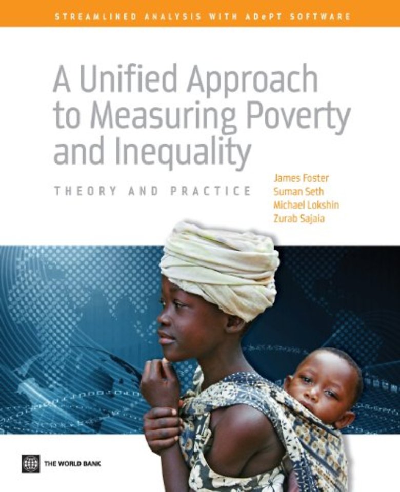 A Unified Approach to Measuring Poverty and Ineq – Theory and Practice