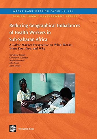 Reducing Geographical Imbalances of the Distribu – A Labor Market Angle on What Works, What Does not, and Why