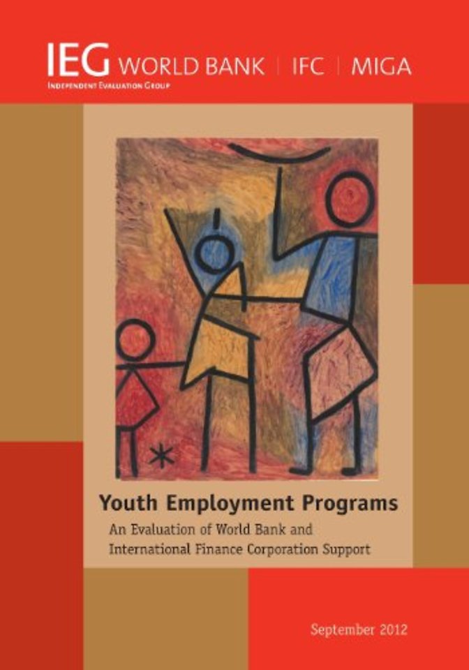 Youth Employment Programs – An Evaluation of World Bank and International Finance Corporation Support