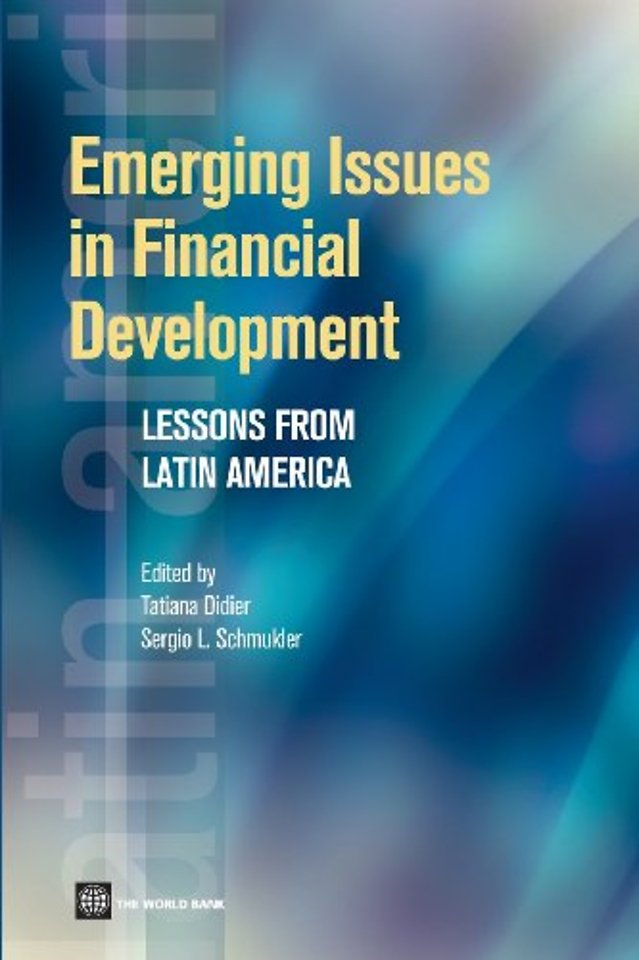 Emerging Issues in Financial Development – Lessons from Latin America