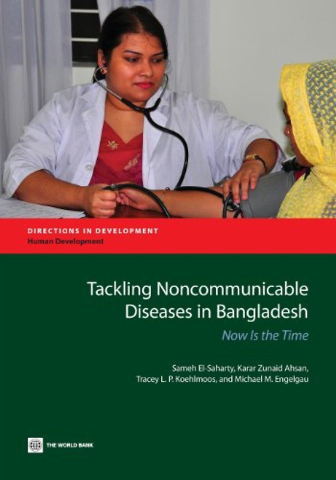 Tackling Noncommunicable Diseases in Bangladesh – Now Is the Time