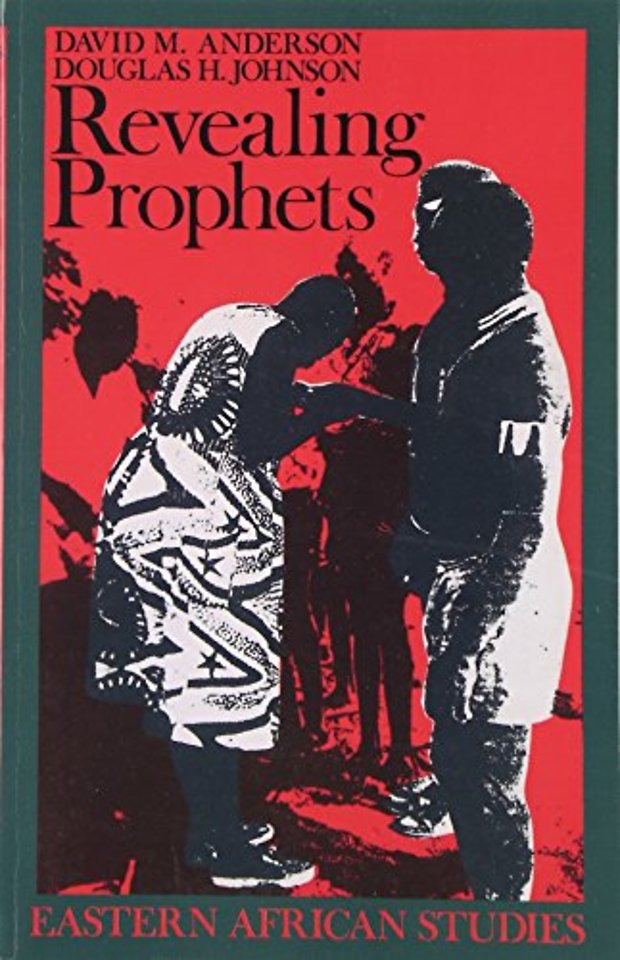 Revealing Prophets – Prophecy In Eastern African History