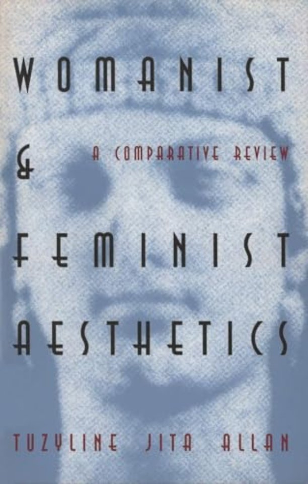Womanist and Feminist Aesthetics – A Comparative Review