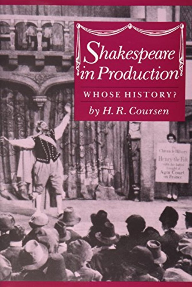 Shakespeare in Production – Whose History?