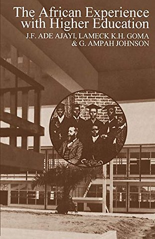 The African Experience with Higher Education