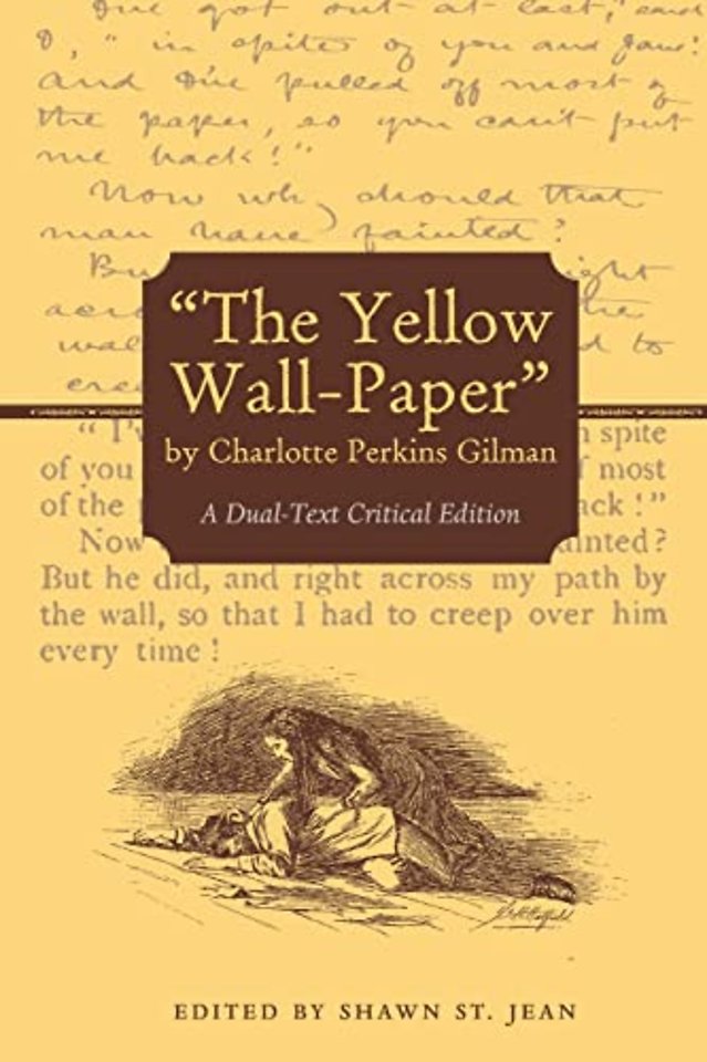 The Yellow Wall-Paper by Charlotte Perkins Gilman