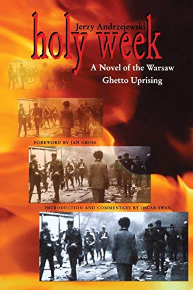 Holy Week – A Novel of the Warsaw Ghetto Uprising