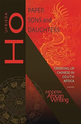 Paper Sons and Daughters – Growing Up Chinese in South Africa