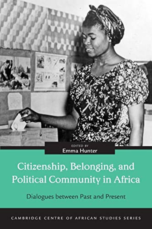 Citizenship, Belonging, and Political Community – Dialogues Between Past and Present
