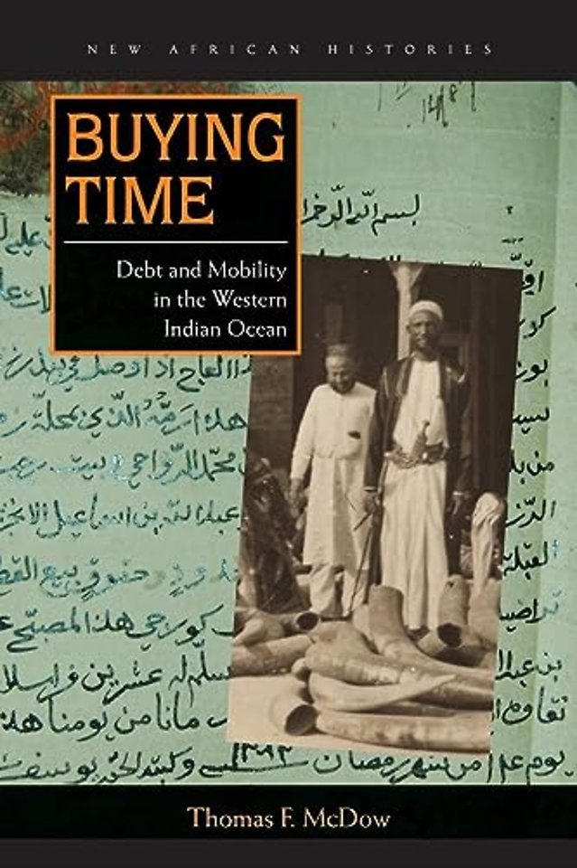 Buying Time – Debt and Mobility in the Western Indian Ocean