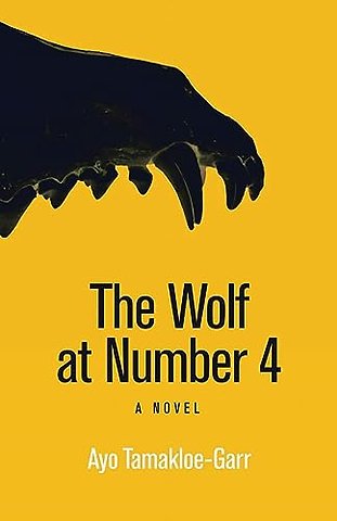 The Wolf at Number 4 – A Novel