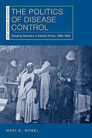 The Politics of Disease Control