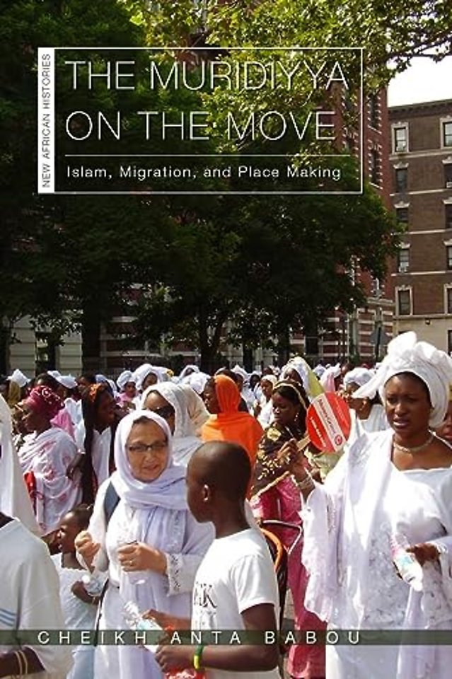 The Muridiyya on the Move