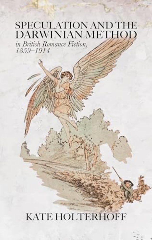 Speculation and the Darwinian Method in British Romance Fiction, 1859–1914
