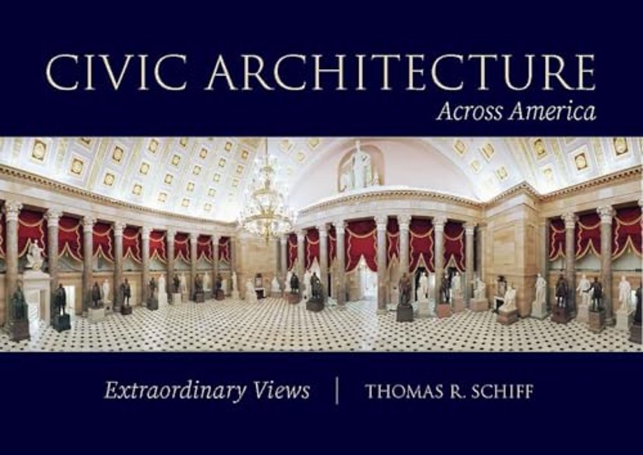 Civic Architecture Across America – Extraordinary Views