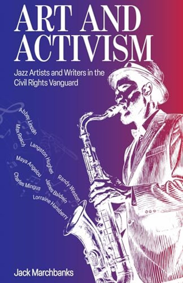 Art and Activism – Jazz Artists and Writers in the Civil Rights Vanguard