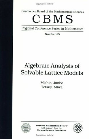 Algebraic Analysis of Solvable Lattice Models – Regional Conference