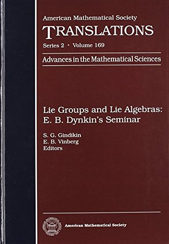 Lie Groups and Lie Algebras – E.B.Dynkin`s Seminar