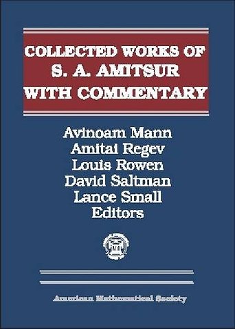 Selected Papers of S. a. Amitsur with Commentary, Volumes 1 & 2