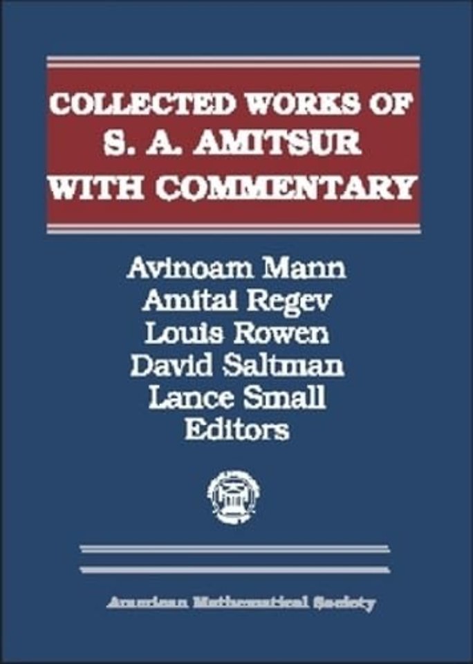Selected Papers of S. a. Amitsur with Commentary, Volumes 1 & 2