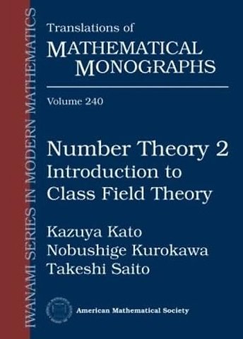 Number Theory 2 – Introduction to Class Field Theory