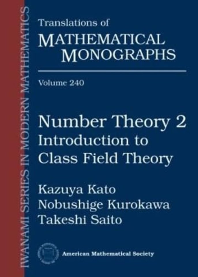 Number Theory 2 – Introduction to Class Field Theory